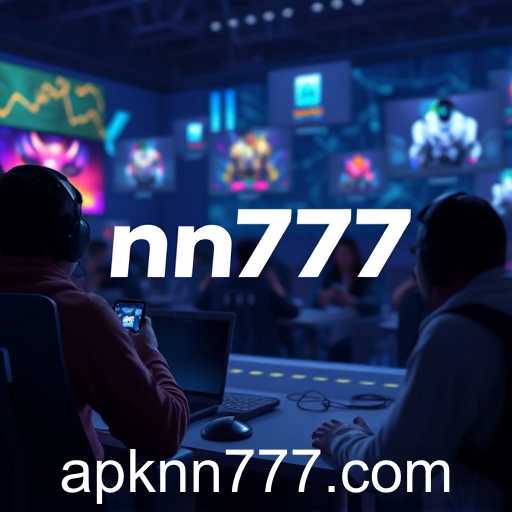 Gaming Trends and the Rise of NN777
